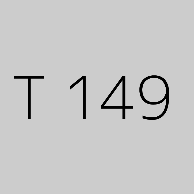 T 149 